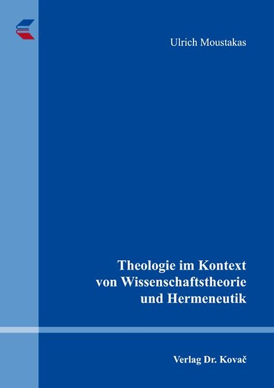 Theologie im Kontext von Wissenschaftstheorie und Hermeneutik