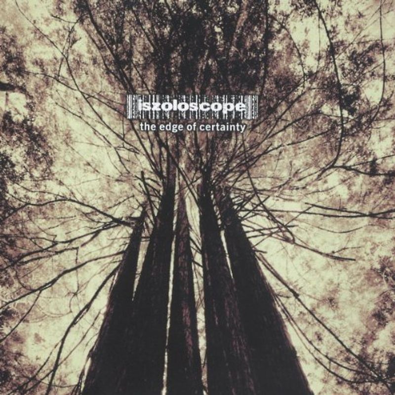 Iszoloscope - The Edge of Certainty