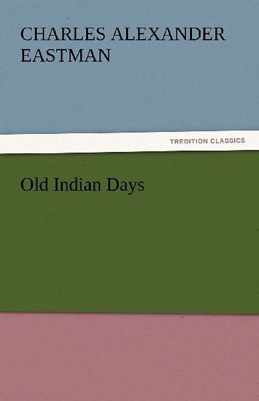 Old Indian Days