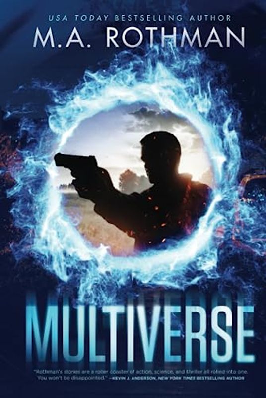 Multiverse: A Technothriller