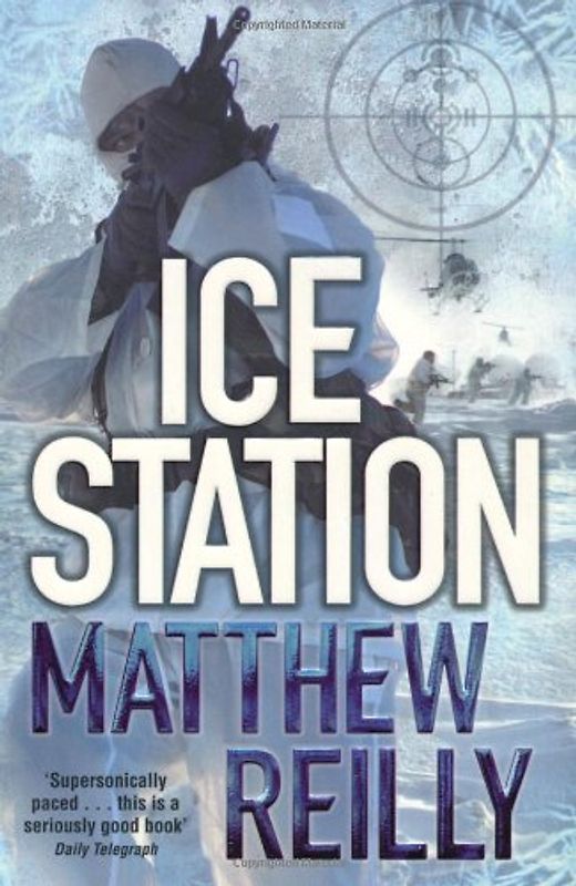 Ice Station - Reilly, Matthew