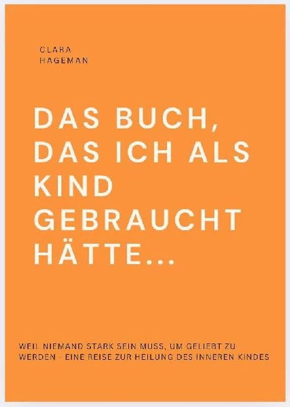 DAS BUCH, DAS ICH ALS KIND GEBRAUCHT HÄTTE...