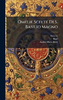 Omelie Scelte Di S. Basilio Magno