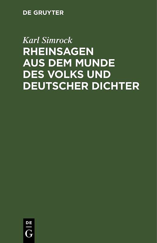 Rheinsagen aus dem Munde des Volks und deutscher Dichter