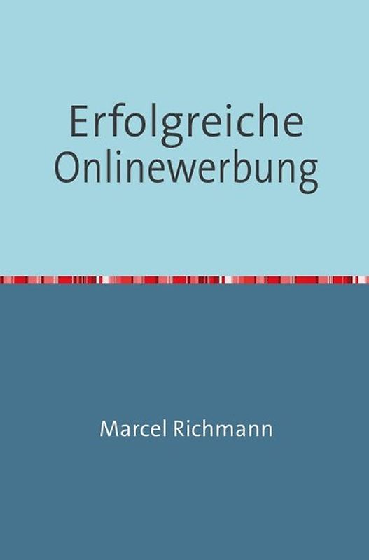 Taschenbücher für Wissen und Praxis / Erfolgreiche Onlinewerbung