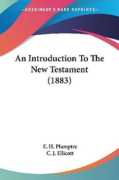 An Introduction To The New Testament (1883)