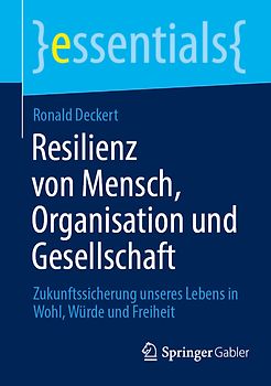 Resilienz von Mensch, Organisation und Gesellschaft