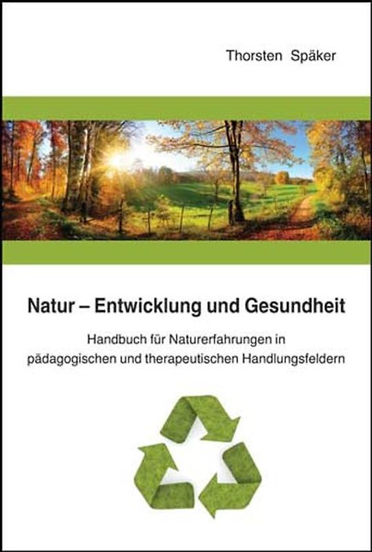 Natur - Entwicklung und Gesundheit