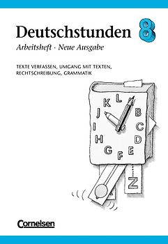 Deutschstunden Sprachbuch. Allgemeine Ausgabe / 8. Schuljahr - Arbeitsheft mit Lösungen