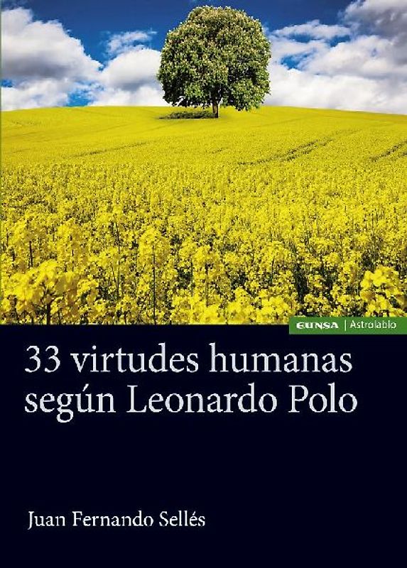 33 virtudes humanas según Leonardo Polo