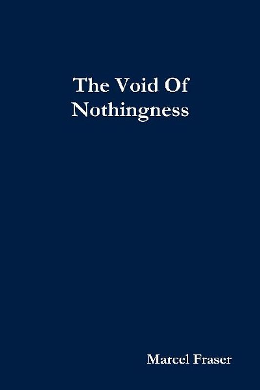 The Void Of Nothingness