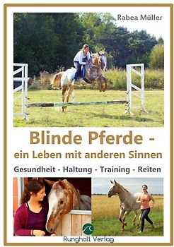 Blinde Pferde - ein Leben mit anderen Sinnen