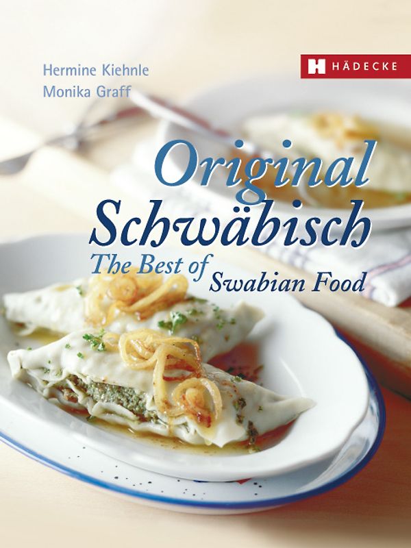 Original Schwäbisch – The Best of Swabian Food