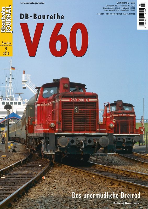 DB-Baureihe V 60. Das unermüdliche Dreirad Eisenbahn-Journal Sonderausgabe 2/2014