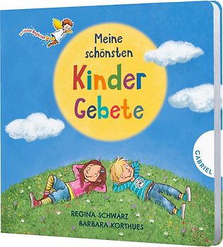 Dein kleiner Begleiter: Meine schönsten Kindergebete
