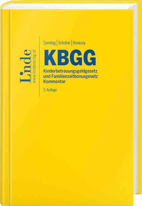 KBGG | Kinderbetreuungsgeldgesetz und Familienzeitbonusgesetz