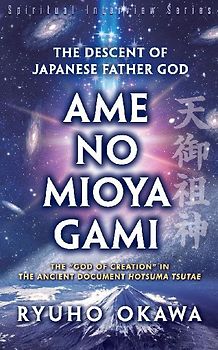 The Descent of Japanese Father God Ame-no-Mioya-Gami