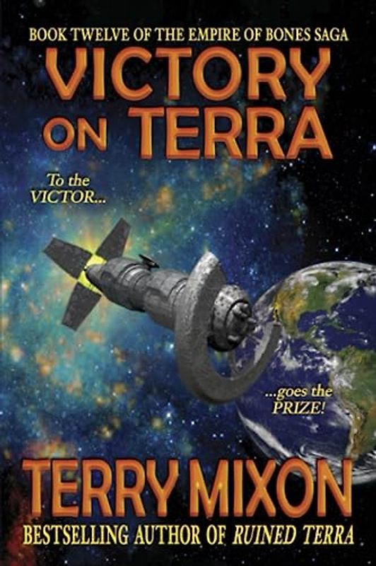 Victory on Terra (Book 12 of The Empire of Bones Saga)