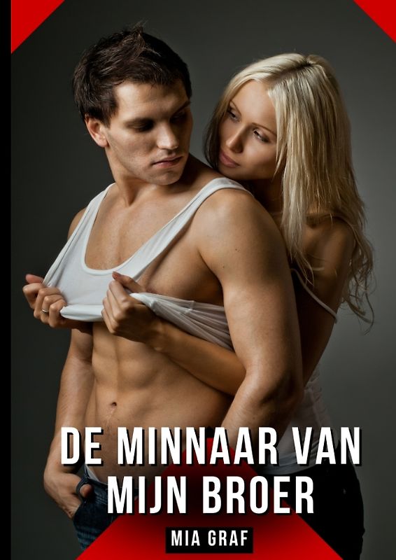 De minnaar van mijn broer