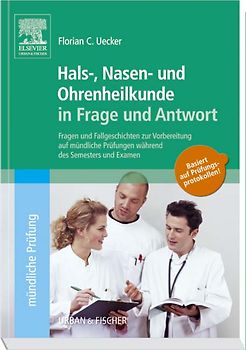 Hals-Nasen-Ohren-Heilkunde in Frage und Antwort