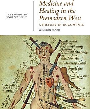 Medicine and Healing in the Premodern West: A History in Documents