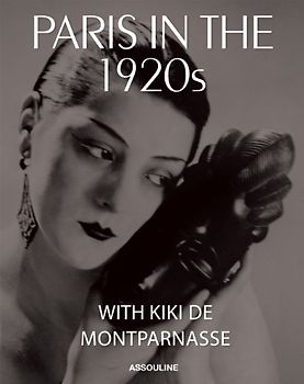 Paris in the 1920's: With Kiki de Montparnasse - Girard, Xavier