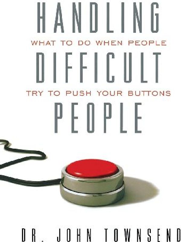 Handling Difficult People