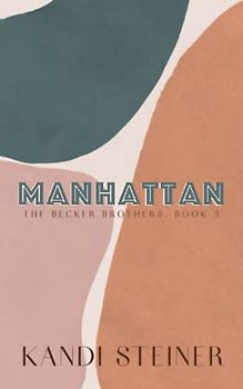 Manhattan: Special Edition (Becker Brothers: Special Edition, Band 3)