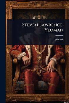 Steven Lawrence, Yeoman