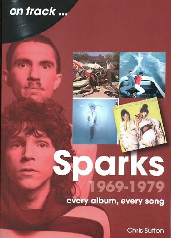 Sparks 1969 to 1979