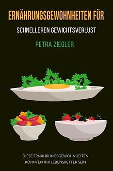 Ernährungsgewohnheiten für schnelleren Gewichtsverlust: Diese Ernährungsgewohnheiten könnten Ihr Lebensretter sein
