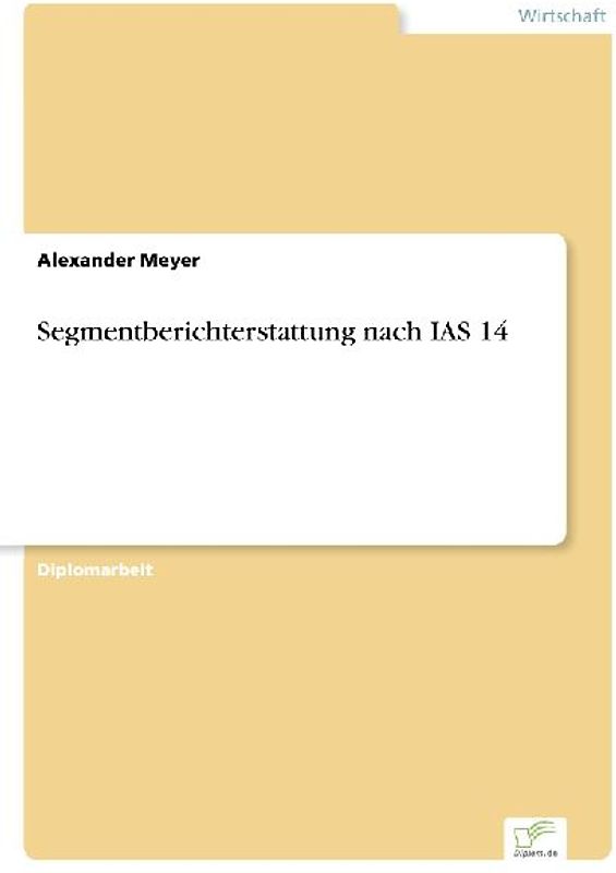 Segmentberichterstattung nach IAS 14