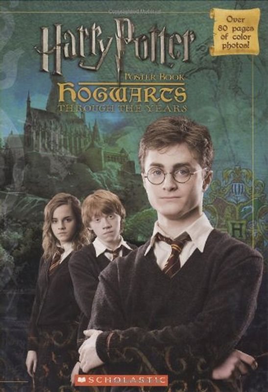 Hogwarts Through the Years Poster Book (Harry Potter Movie V) - Scholastic Inc