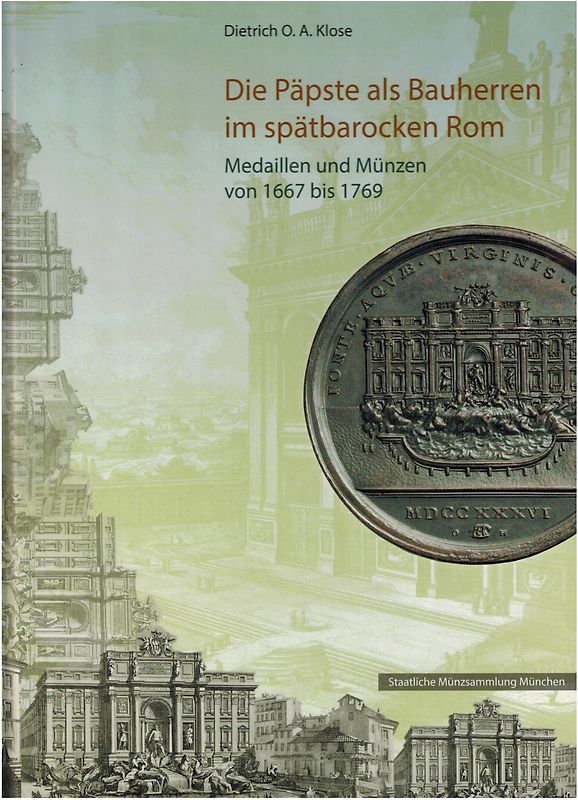 Die Päpste als Bauherren im spätbarocken Rom