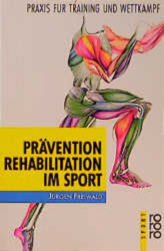 Prävention und Rehabilitation im Sport. Praxis für Training und Wettkampf