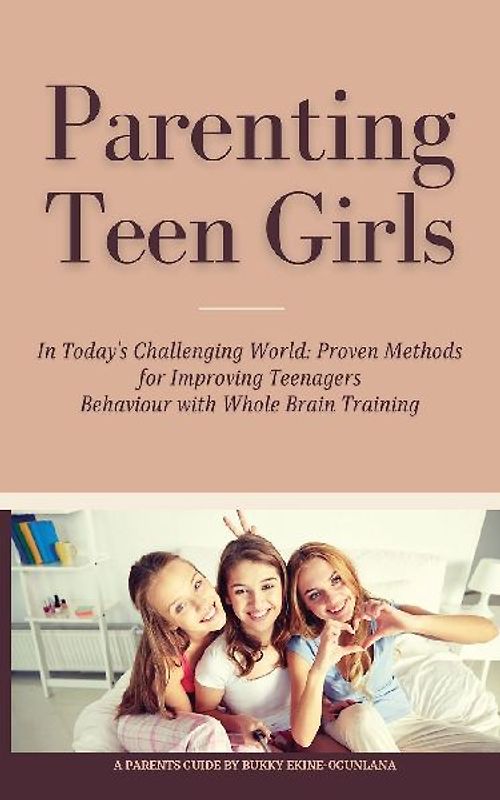 Parenting Teen Girls in Today's Challenging World