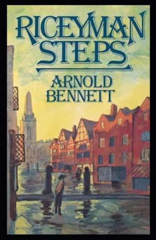 Riceyman Steps Illustrated