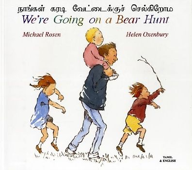 We're Going on a Bear Hunt in Tamil and English