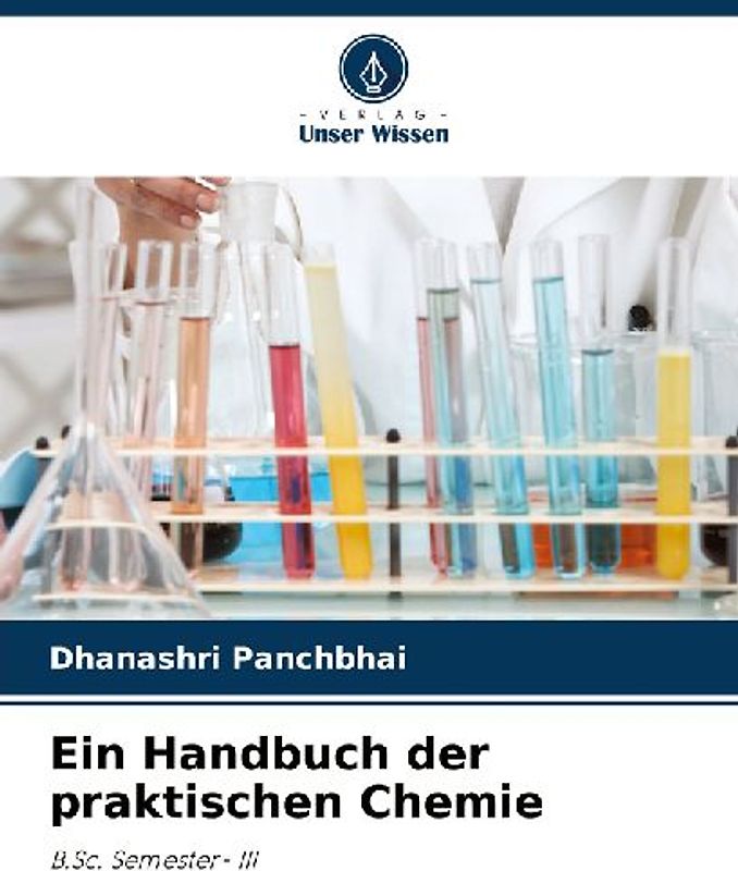 Ein Handbuch der praktischen Chemie