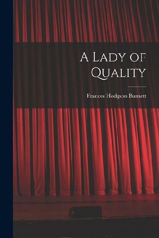A Lady of Quality