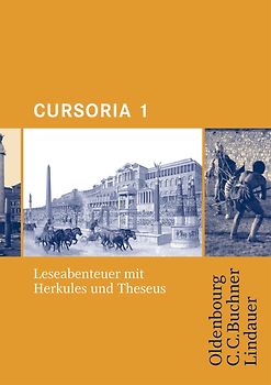 Cursus - Ausgabe B. Unterrichtswerk für Latein / Cursoria 1: Herkules und Theseus. Zu den Lektionen 1-20