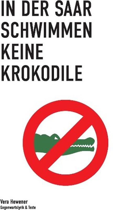 In der Saar schwimmen keine Krokodile