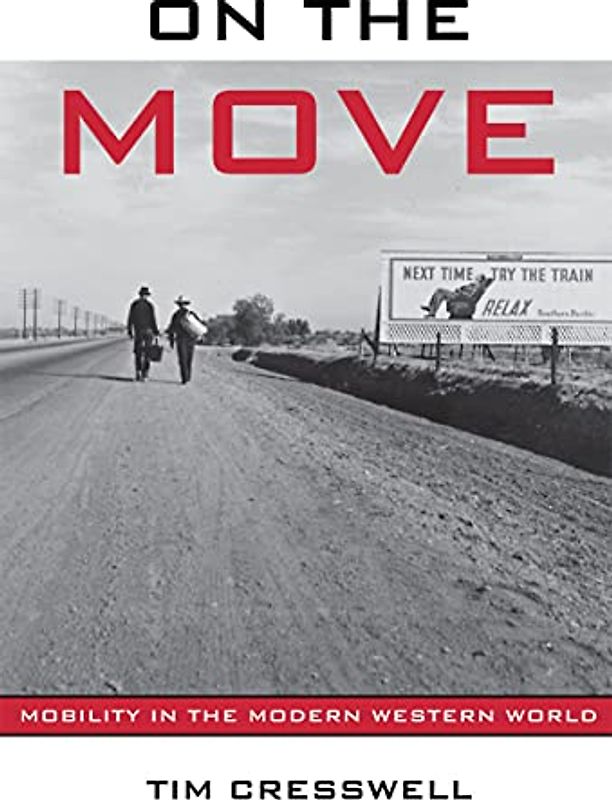 On the Move: Mobility in the Modern Western World