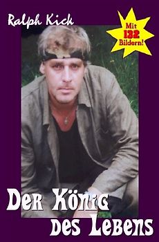 Der König des Lebens