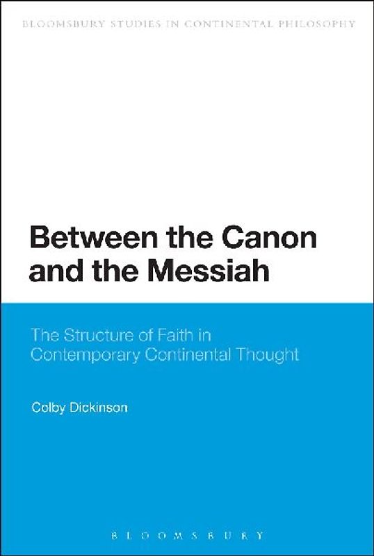 Between the Canon and the Messiah