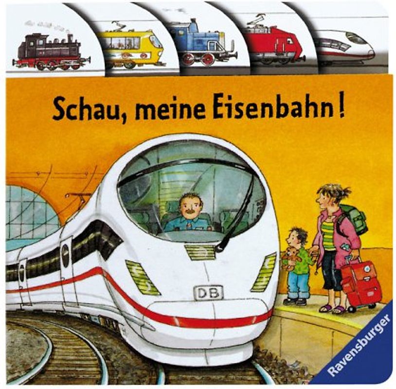 Schau, meine Eisenbahn!