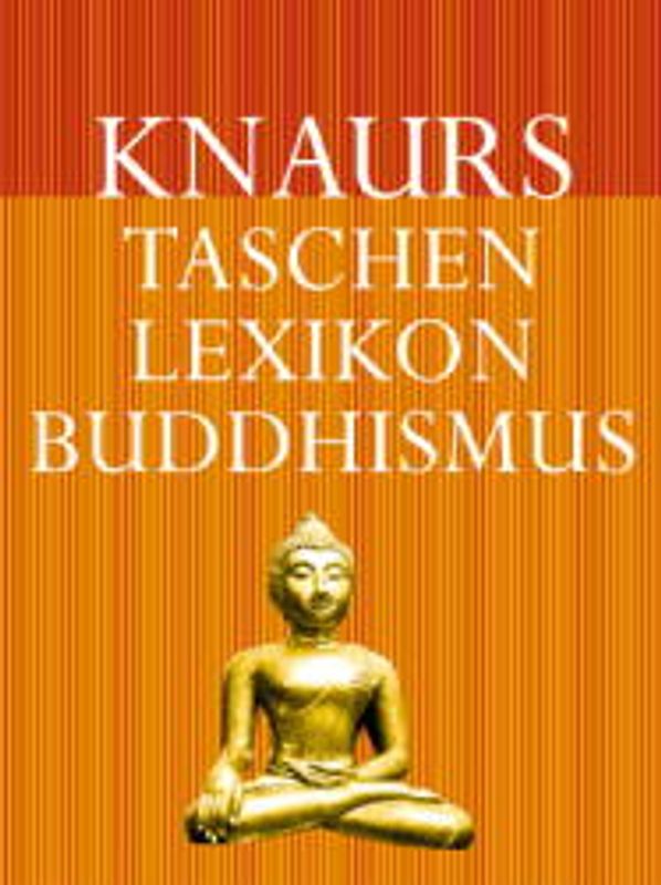 Knaurs Taschenlexikon Buddhismus