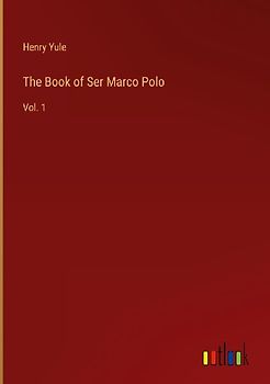 The Book of Ser Marco Polo