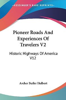 Pioneer Roads And Experiences Of Travelers V2