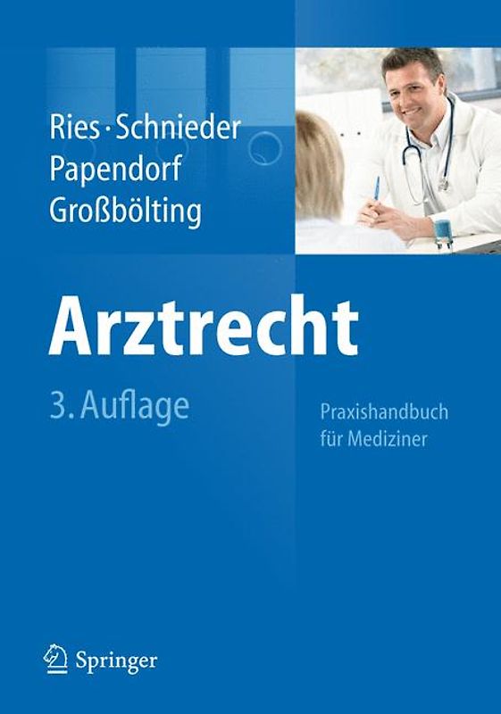 Arztrecht. Praxishandbuch für Mediziner